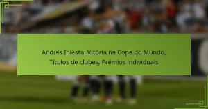 Andrés Iniesta: Vitória na Copa do Mundo, Títulos de clubes, Prémios individuais