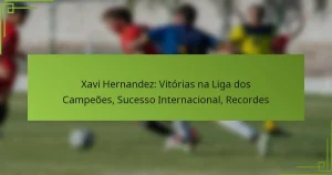 Xavi Hernandez: Vitórias na Liga dos Campeões, Sucesso Internacional, Recordes